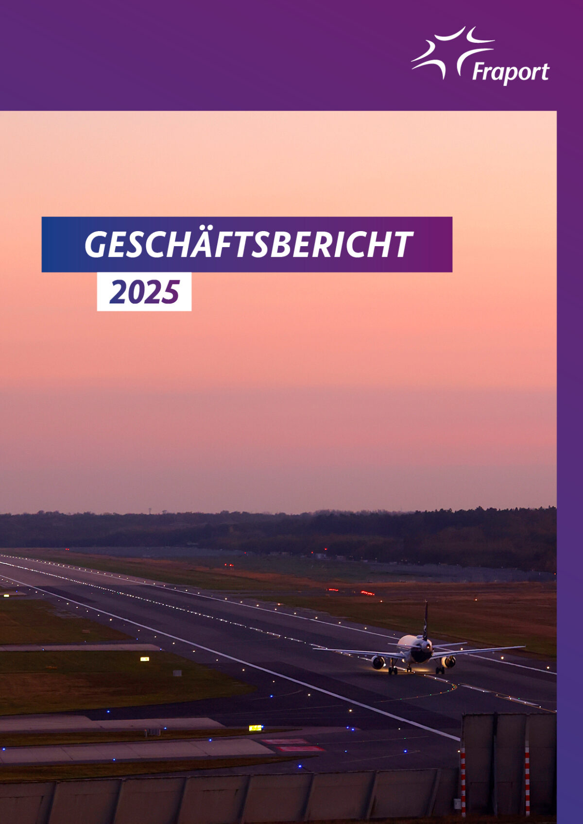 Titelbild des Geschäftsberichts 2025 von Fraport.