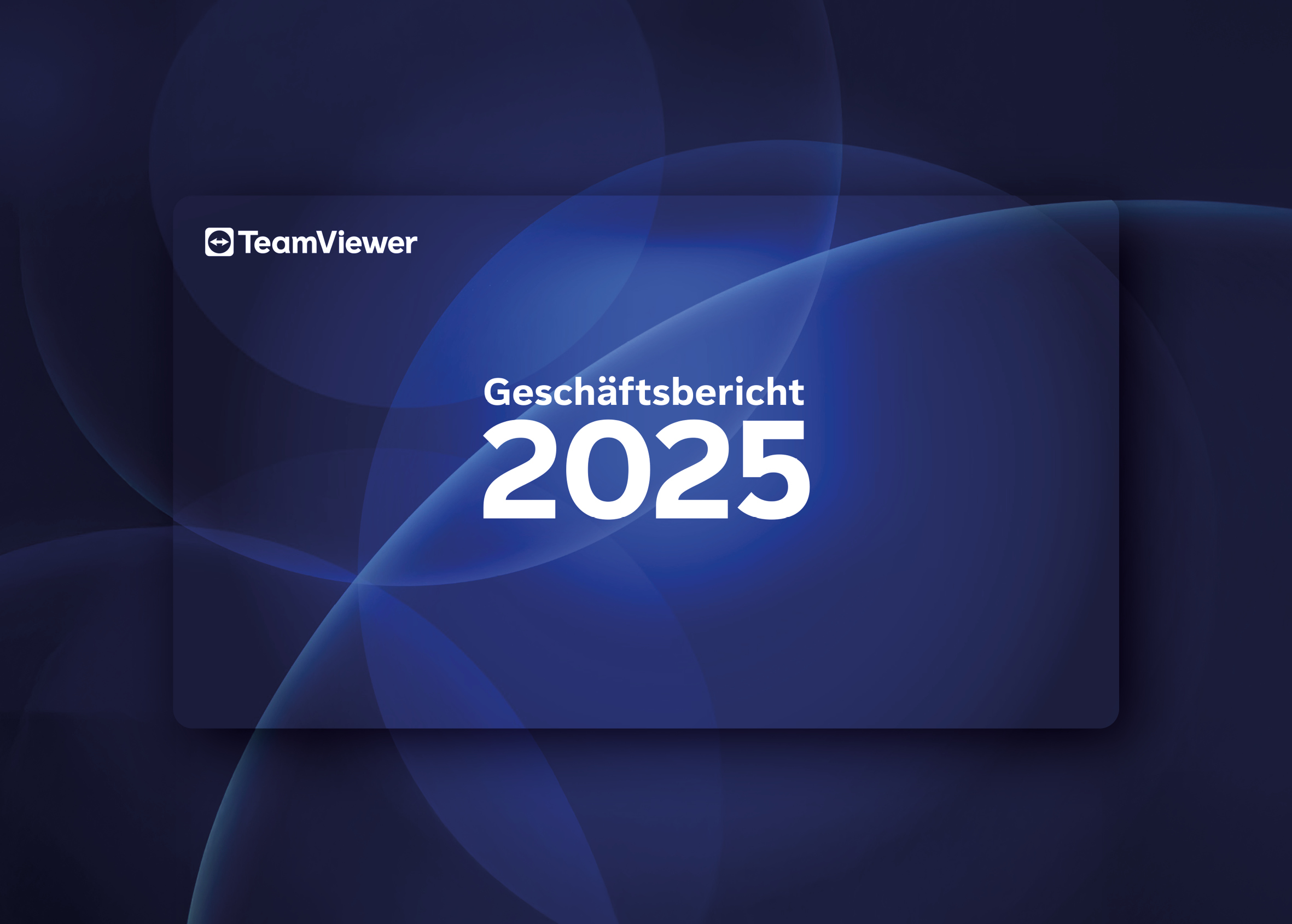 TeamViewer Geschäftsbericht 2025
